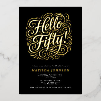 Hallo Fünfzig! Elegante 50. Geburtstagsparty Folieneinladung