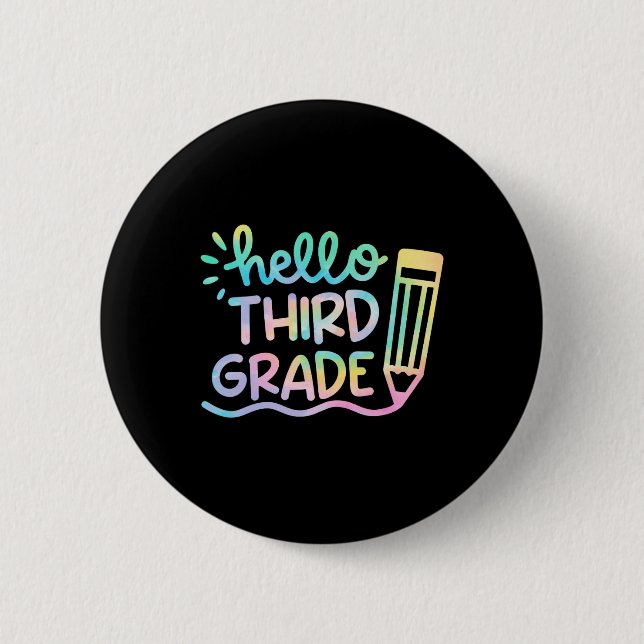 Hallo Gefärbte Krawatte Lehrer der dritten Klasse  Button (Vorderseite)