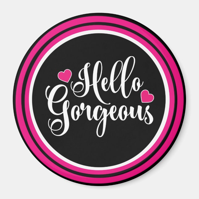 Hallo Gorgeous Magnet (Vorne)