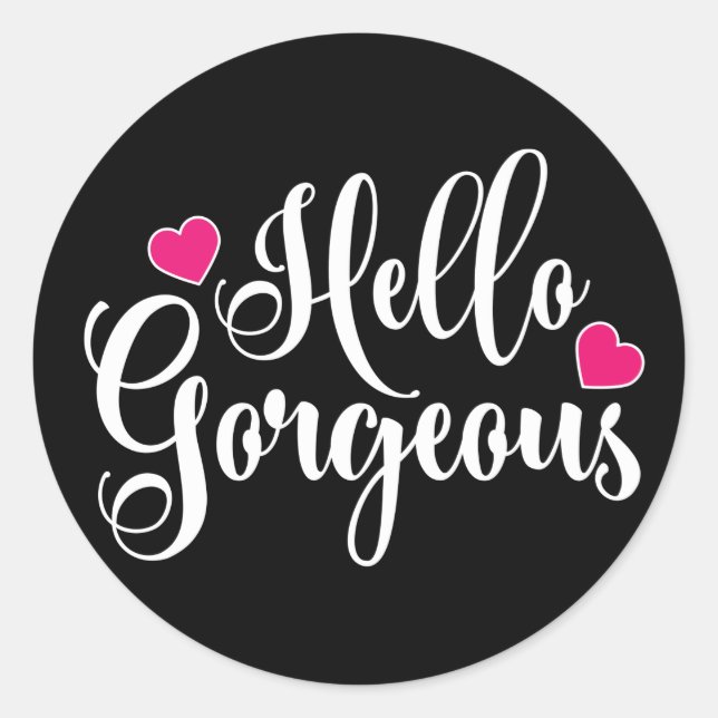 Hallo Gorgeous Runder Aufkleber (Vorderseite)