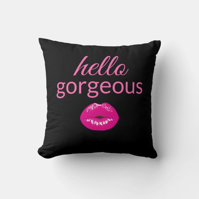 Hallo Gorgeous Throw Kissen (Vorderseite)