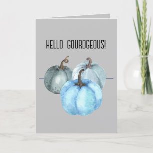 Hallo Gourdgeous 5 Zoll x 7 Zoll geklappte Ferienk Feiertagskarte