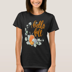 Hallo Herbst, Herbstfarben Blätter, Pumpkins und F T-Shirt
