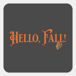 Hallo, Herbst! Quadratischer Aufkleber
