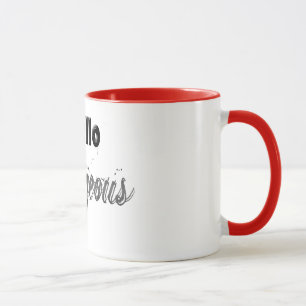 Hallo herrliche Spaß-Tasse Tasse