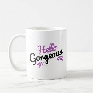 Hallo herrliches Girly Zitat // Kaffeetasse