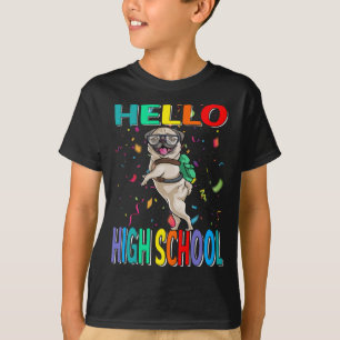 Hallo High School Mops Dog T - Shirt