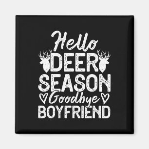 Hallo Hirsche Season Goodbye Boyfriend Magnet