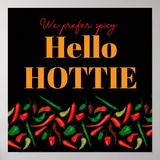 Hallo HOTTIE SPICY PAPRIKASCHOTEN Küche Kunst Poster