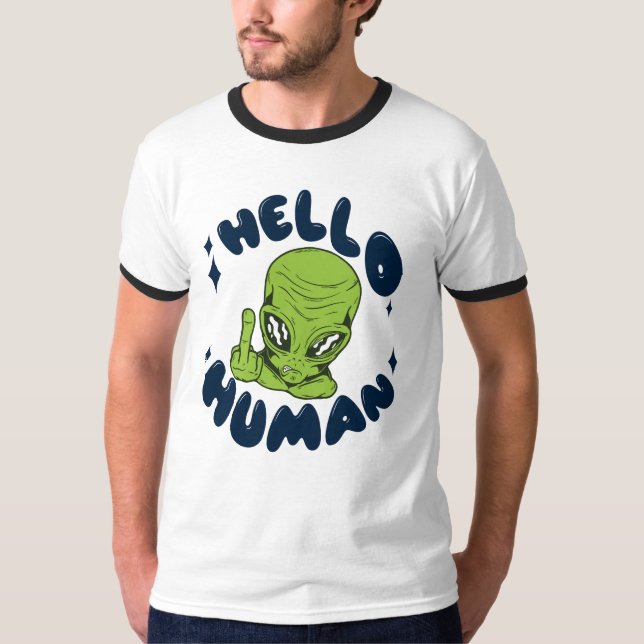 Hallo humane lustige Alien T-Shirt (Vorderseite)