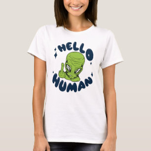 Hallo humane lustige Alien T-Shirt