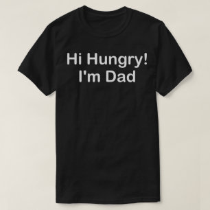 hallo hungrig ich bin vater T-Shirt