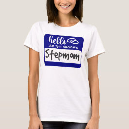 Hallo, ich bin das Groom's StepMom Wedding Name Ab T-Shirt
