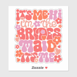 Hallo, ich bin das Hochzeitsgeschenk der Brautjung Aufkleber