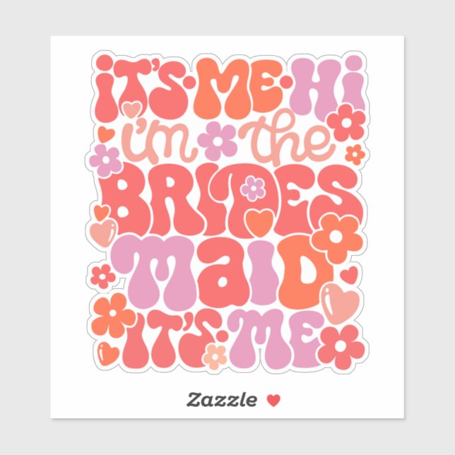 Hallo, ich bin das Hochzeitsgeschenk der Brautjung Aufkleber (Blatt)