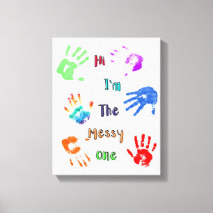 Hallo, ich bin der Messy - Paint Handprints Leinwanddruck