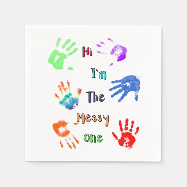 Hallo, ich bin der Messy - Paint Handprints Serviette (Vorderseite)