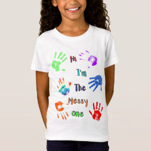 Hallo, ich bin der Messy - Paint Handprints T-Shirt