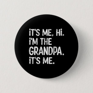 Hallo, ich bin der Opa, der ich Vater, der Gran Button