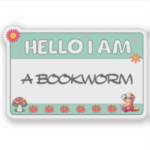Hallo, ich bin ein Buchwurm Buch Lover Funny Aufkleber