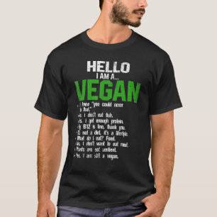 Hallo, ich bin ein Veganes Vegetarier Veggie Tiere T-Shirt