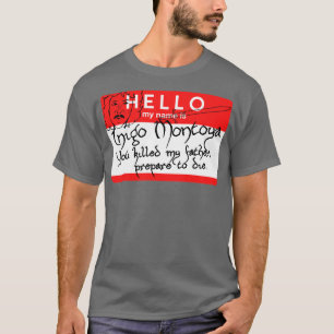 Hallo, ich bin Inigo Montoya Namensschild T-Shirt