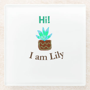 Hallo Ich bin Lily cactus succulent hinzufügen Nam Glasuntersetzer
