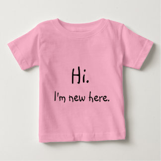 Hallo, ich bin neu hier! baby t-shirt