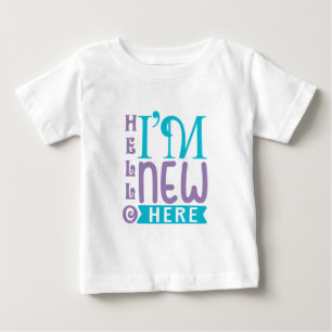 Hallo, ich bin neu hier baby t-shirt
