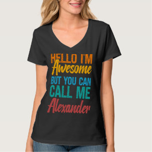 Hallo, ich bin Phantastisch, aber du kannst mich A T-Shirt