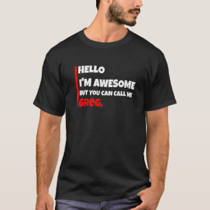 Hallo, ich bin Phantastisch, aber du kannst mich G T-Shirt