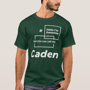 Hallo, ich bin Phantastisch Caden Funny Name Caden T-Shirt