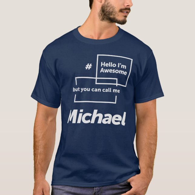Hallo, ich bin Phantastisch Michael Funny Name Mic T-Shirt (Vorderseite)