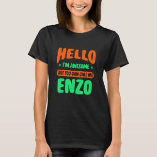 Hallo, ich bin Phantastisch nennen mich Enzo Name  T-Shirt