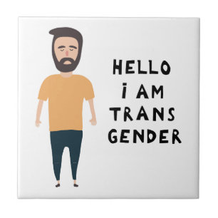 Hallo Ich bin Transgender Fliese