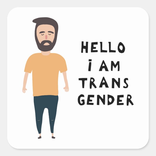Hallo Ich bin Transgender Quadratischer Aufkleber (Vorderseite)