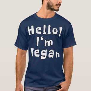 Hallo, ich bin Vegan Funny Quotes T-Shirt
