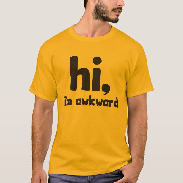Hallo, ich bin wkward T-Shirt (Vorderseite)