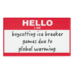 Hallo, ich boykottiere Eisbrecher Namenschild