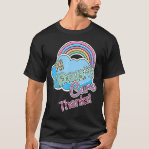 Hallo, ich kümmere mich nicht um Sarcastic T-Shirt