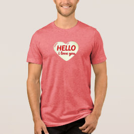 HALLO ICH LIEBE DICH Tri-Blend SHIRT