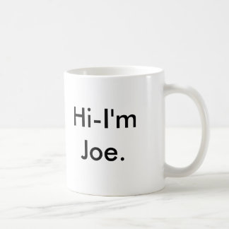 Hallo-ICh morgens Joe Tasse