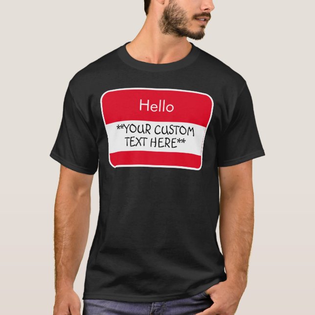 Hallo... ***Ihre benutzerdefinierte Text*** Name-T T-Shirt (Vorderseite)