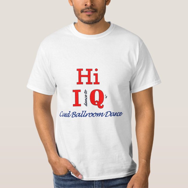 Hallo IQ-Tanz T - Shirt (Vorderseite)