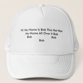 Hallo ist mein Name Bob, den dieser Hut meinen Truckerkappe