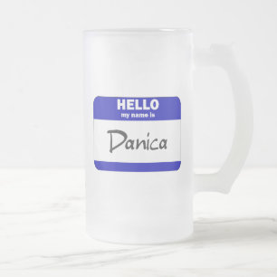 Hallo ist mein Name Danica (blau) Mattglas Bierglas