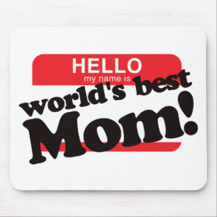 Hallo ist mein Name die beste Mama der Welt Mousepad