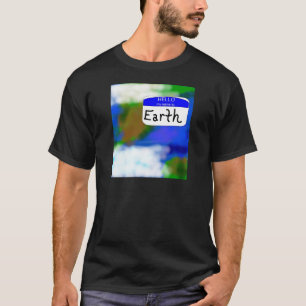 Hallo, ist mein Name ErdklimaT - Shirt