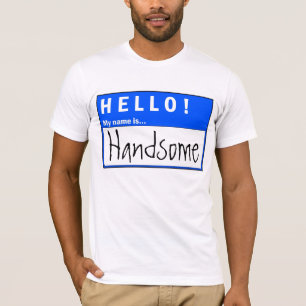 Hallo ist mein Name hübscher Spaß-T - Shirt