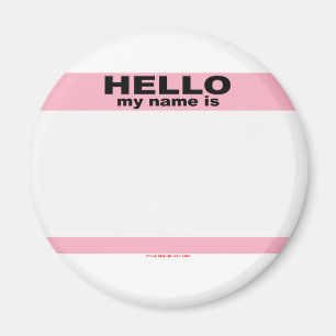 Hallo ist mein Name LEERE ROSA Kopie Magnet
